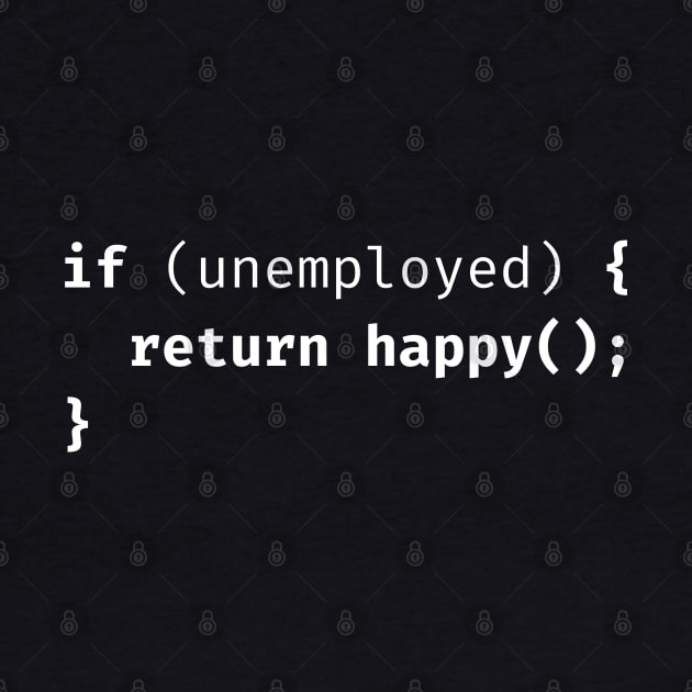 Happy Developer Joke by Mey Designs